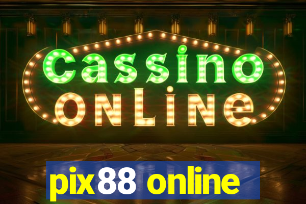 pix88 online